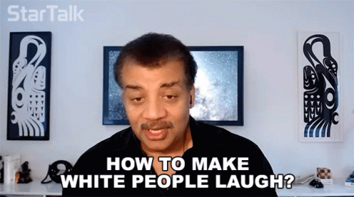 man staring into camera with text overlaid how to make white people laugh?