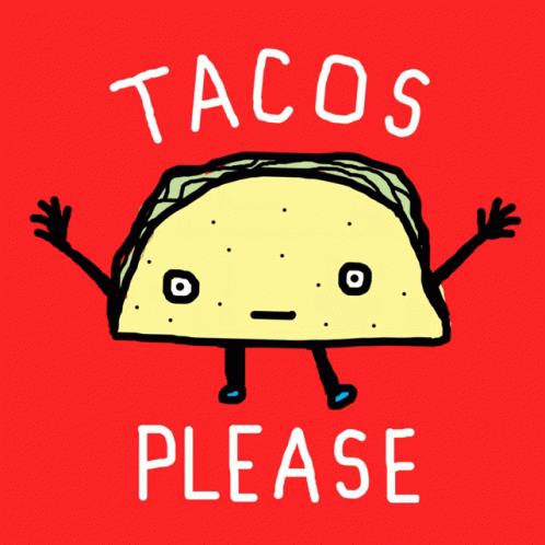 a blue cartoon character has his arms extended, which is holding two legs and has his head tilted back into the air with text that reads tacos please