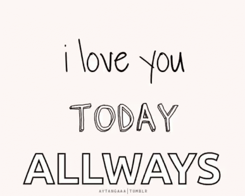 i love you today quotes to express the affection