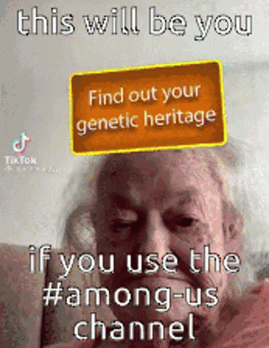 an old man with a message reading if you use the amongus channel, this will be you