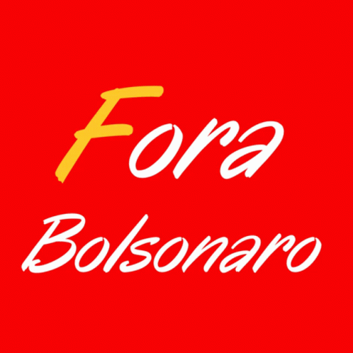 the words fora bolsnaro are shown in blue
