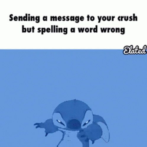 a cartoon character with a message behind it that says, sending a message to your crush but spelling a word wrong