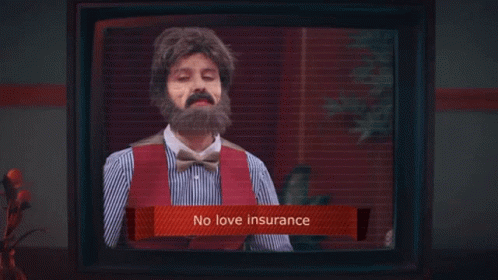 an animated image of a man with a beard and no love insurance written on it