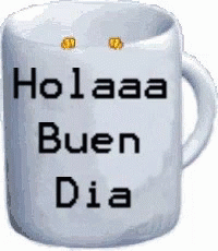 a white coffee mug with an image of hollaaaa buena