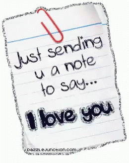an i love you note with the words just sending u a note to you