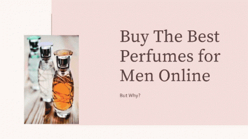 a bottle of water next to a picture of two bottles with the words buy the best perfumes for men online