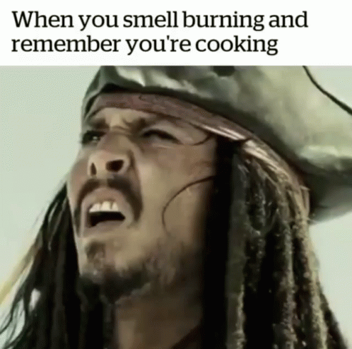 a pirates message on the screen saying, when you smell burning and remember you're cooking