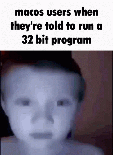 a child is in the image of a po with a caption stating that macos users when they're told to run a 32 bit program