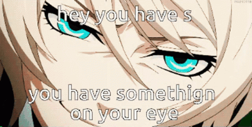an anime girl with yellow eyes with text that says hey you have 5 you have soing