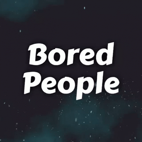 the words bored people are written into the image