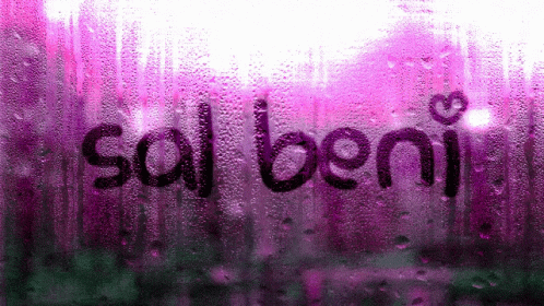 purple text that reads'sal beams'on a window covered in water droplets