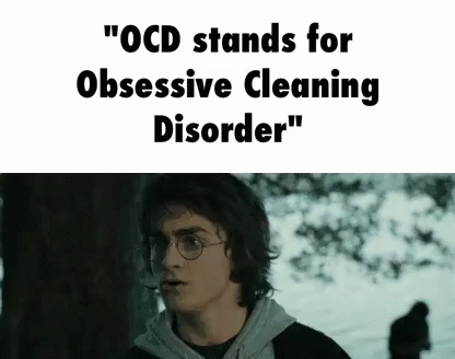 a person stands in the foreground with text stating, ocb stands for obesesive cleaning disorder