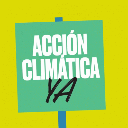 a hand holding up a sign that says acccion climaticaa