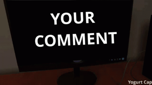 a computer screen with the words your comment underneath it