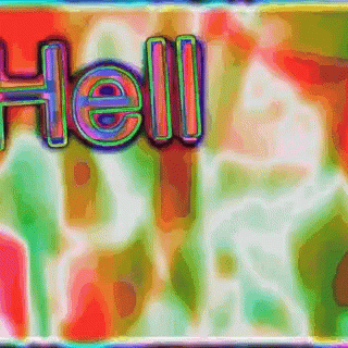 the word hell is brightly colored in a 3d type scene