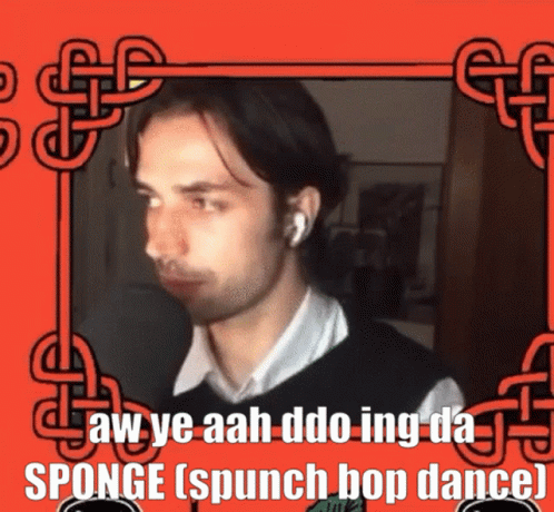 a young man has a caption that says, awe, ah do ingra sponge i punch hop dance