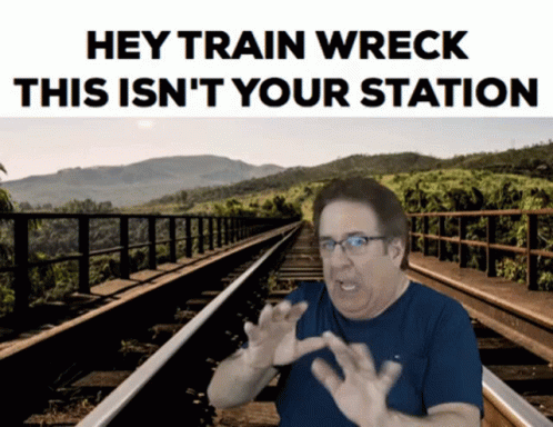 a person standing on a train tracks with a caption that says, hey rain wreck this isn't your station