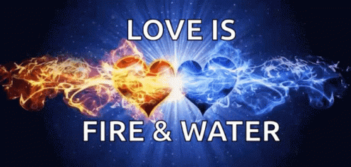 a love is fire and water graphic on a black background
