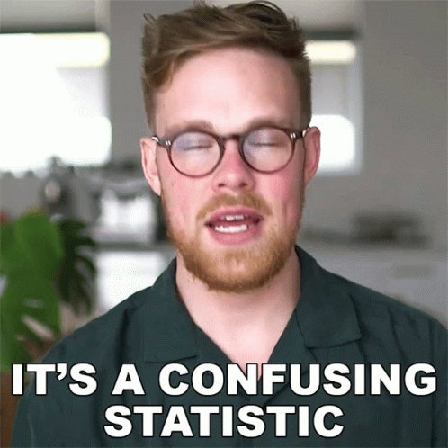 a man with beard and glasses saying it's a confusing stattistic