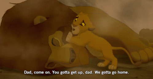 cartoon image with lion with caption saying dad, come on you getta getta, and i've got to home