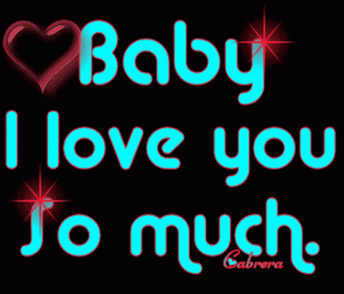 the phrase baby i love you jo much is displayed
