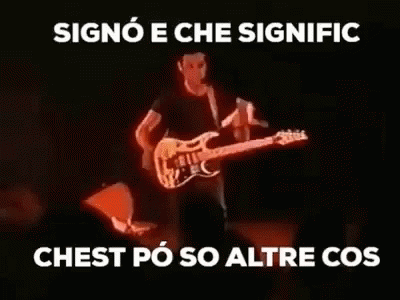 a person playing guitar with the words signo che significn