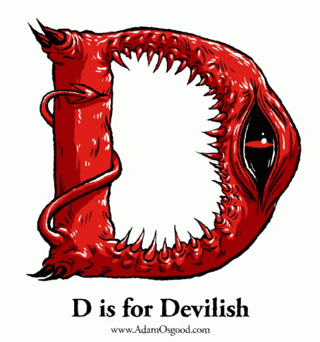 a picture of a monster like creature with a d is for devilish
