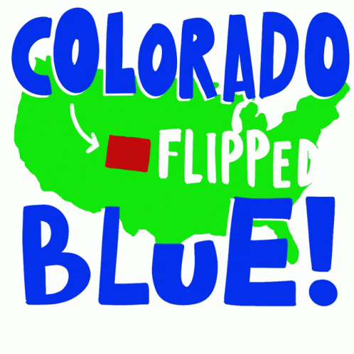 an image of a poster that reads colorado flipped blue