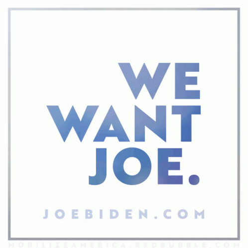 a poster with the words we want joe