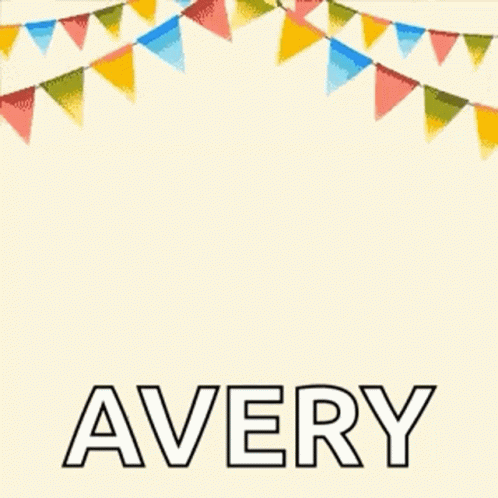 colorful triangular banner and streamers with the words avery