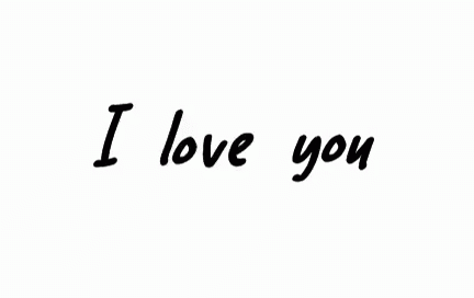 a picture that has the words i love you written in black