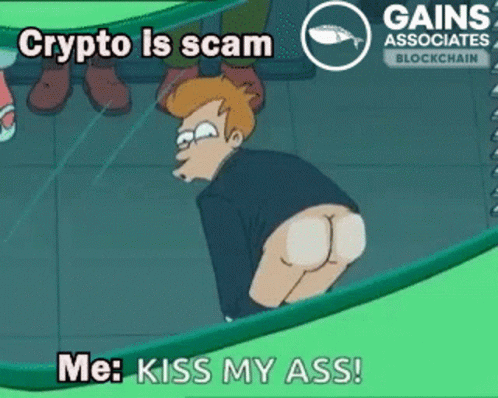cartoon illustration with caption that says,'crypt is scam me kiss my ass '