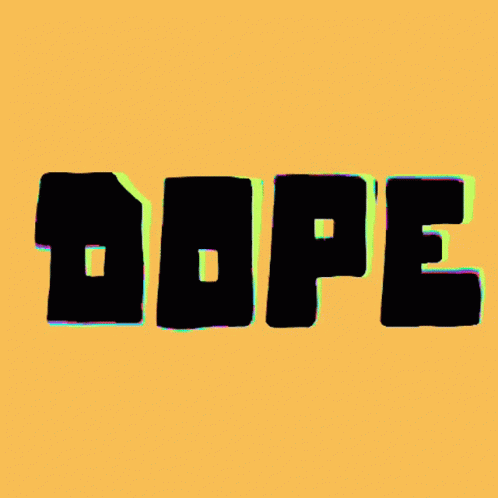 the word dope is spelled by square letters