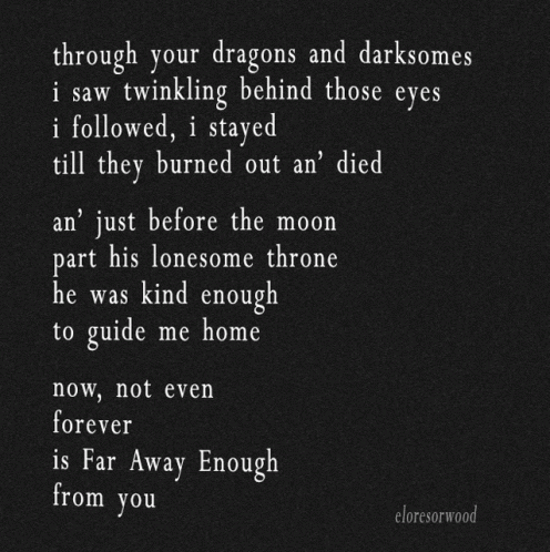 a poem written in a black background with white lettering