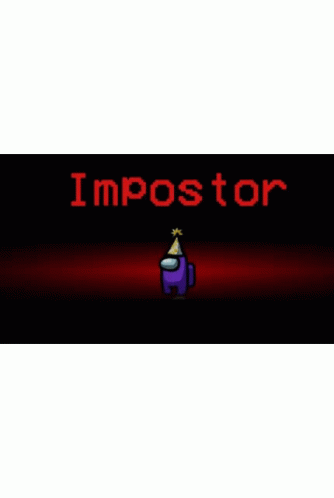 the words impostor are displayed in a blue and pink text box