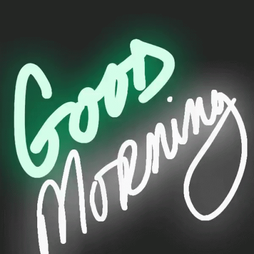 a neon sign that reads good morning