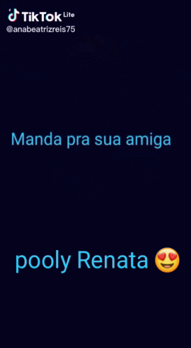 the text reads manda pra su amiga poolly renata