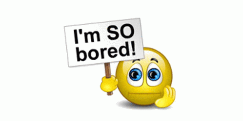 an emote holding a sign that says, i'm so bored